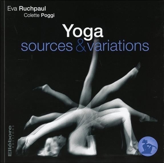 Précis de Hatha Yoga - Sources & variations