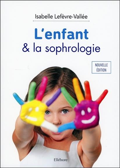 [épuisé] L'enfant & la sophrologie