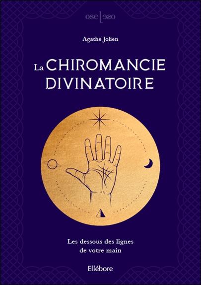 La chiromancie divinatoire - Les dessous des lignes de votre main