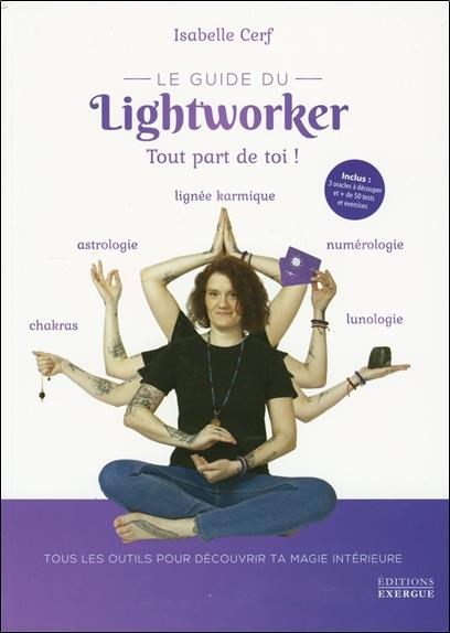 [9782361883560] Le guide du Lightworker