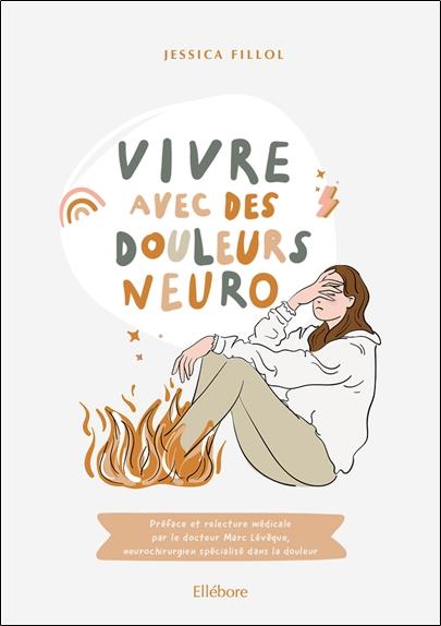 [épuisé] Vivre avec des douleurs neuro