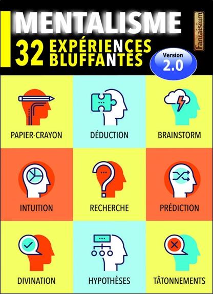 Mentalisme - 32 expériences bluffantes - Version 2.0
