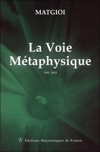 [9791097414139] La Voie Métaphysique - 1905 - 2019