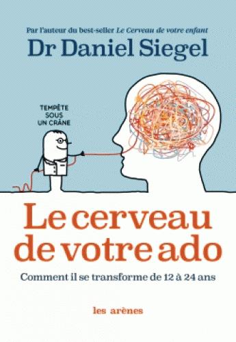Le Cerveau de votre ado