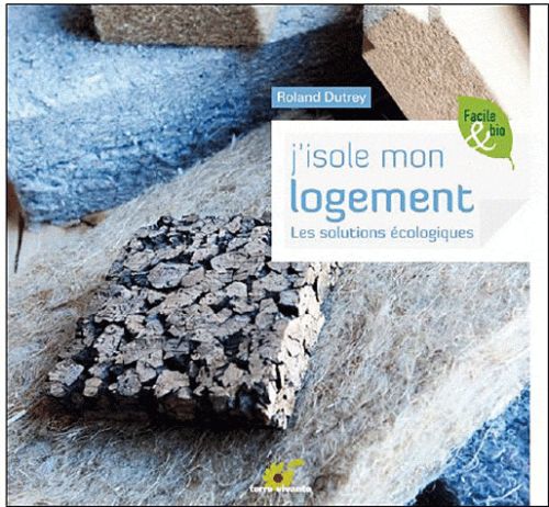 [épuisé] J'isole mon logement