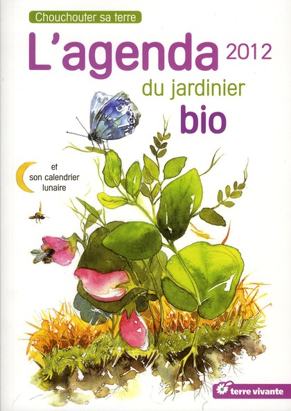 Agenda du jardinier bio 2012
