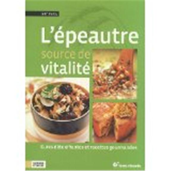 [épuisé] L'épeautre source de vitalité, Guy Avril