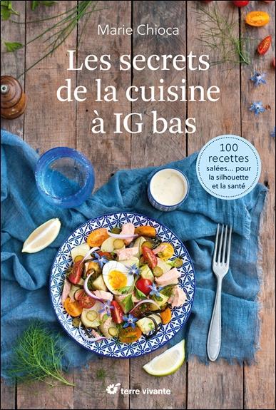 [épuisé] Les secrets de la cuisine à IG bas