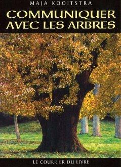 [épuisé] Communiquer avec les arbres