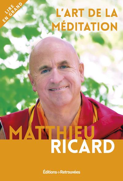 [épuisé] L'art de la méditation - Mathieu ricard