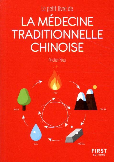 Le petit livre de la médecine traditionnelle chinoise