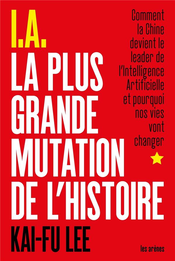 I.A. La plus grande mutation de l'histoire