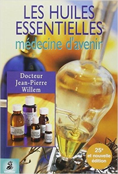 Les huiles essentielles - Médecine d'avenir