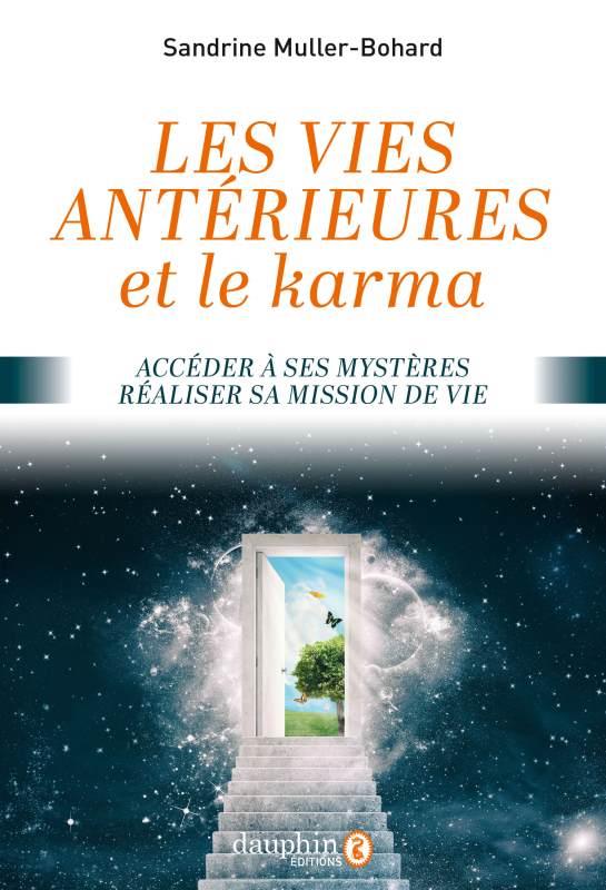 Les vies antérieures et le karma