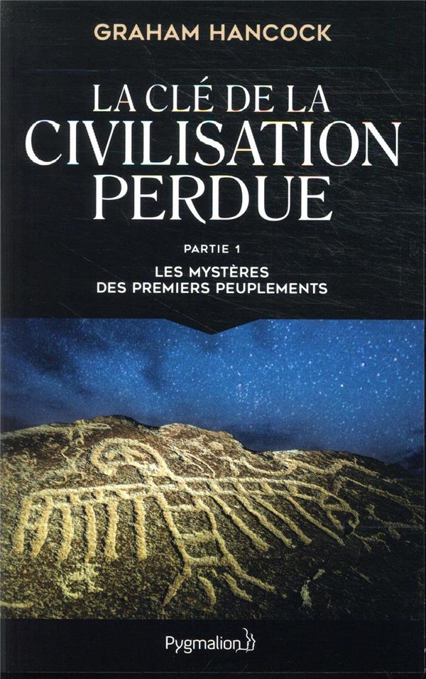 La cle de la civilisation perdue