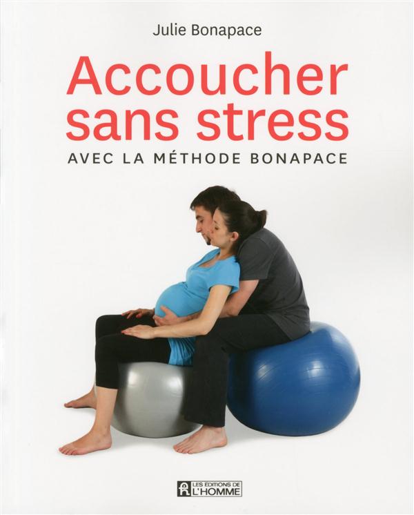 Accouchez sans stress