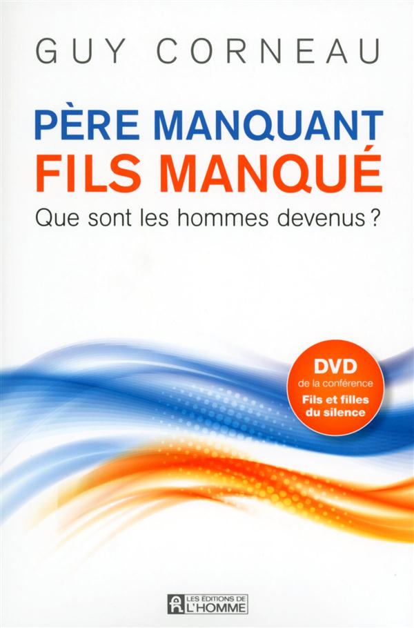 Père manquant, fils manque