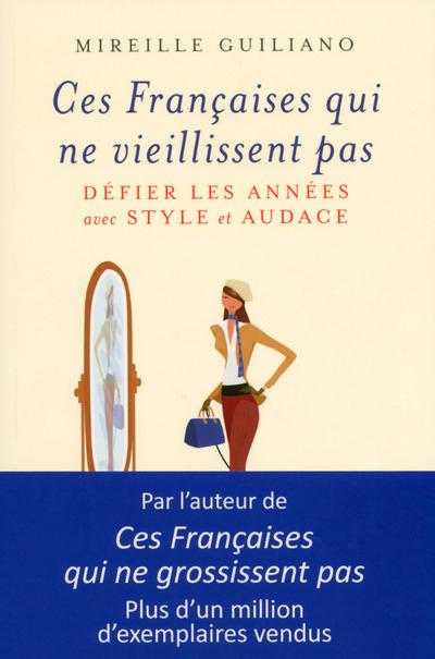Ces françaises qui ne vieillissent pas
