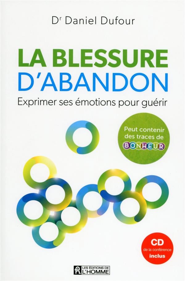 [épuisé] La blessure d'abandon + 1 CD, Daniel Dufour