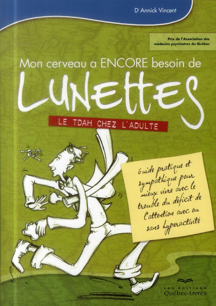 [épuisé] Mon cerveau a encore besoin de lunettes
