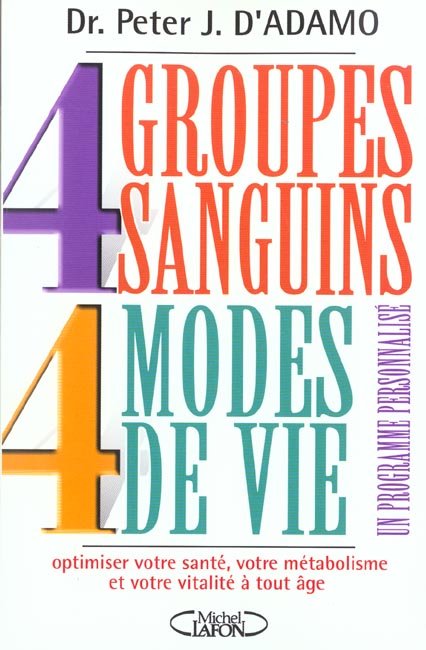 4 groupes sanguins, 4 modes de vie