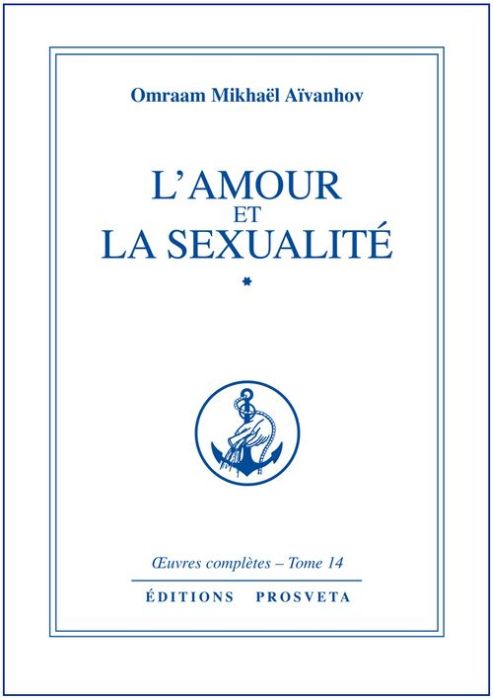 L'amour et la sexualité volume 1