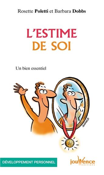 [épuisé] L'estime de soi - Un bien essentiel