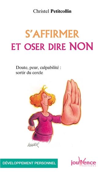 [épuisé] S'affirmer et oser dire non