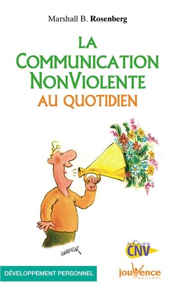 [épuisé] La communication non violente au quotidien