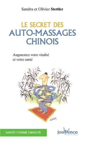 [épuisé] Le secret des auto-massages chinois