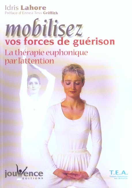 Mobilisez vos forces de guérison