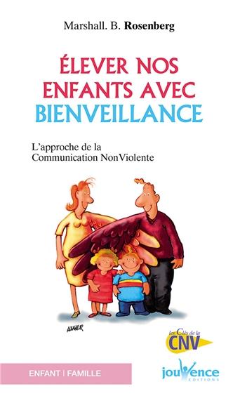 [épuisé] Elever nos enfants avec bienveillance
