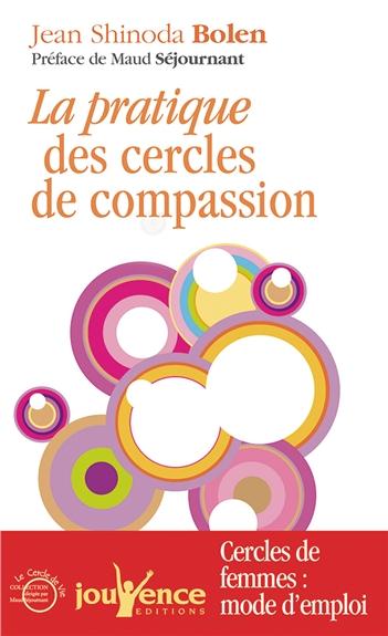 La pratique des cercles de la compassion