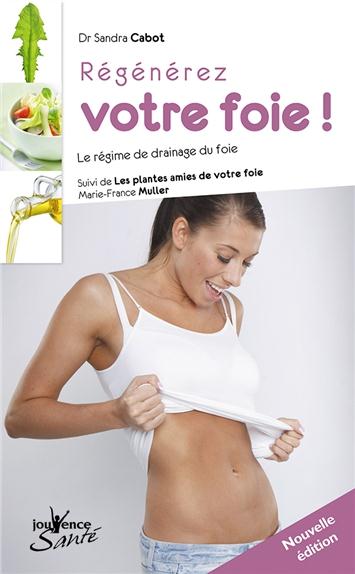Régénérez votre foie!