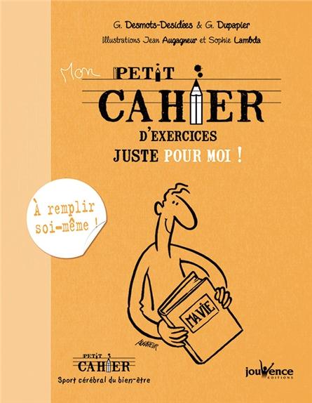 Mon petit cahier d'exercices juste pour moi !