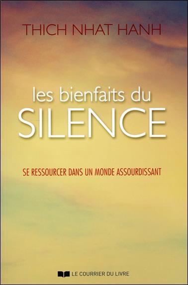 Les bienfaits du Silence