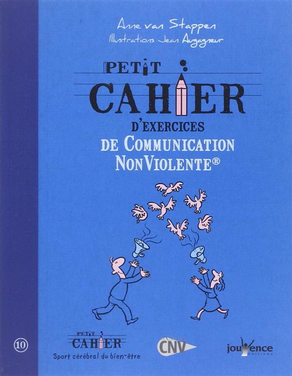 [épuisé] Petit cahier d'exercices de communication non violente