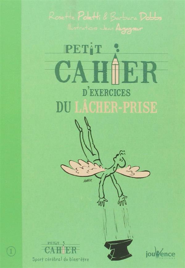 Petit cahier d'exercices du lâcher-prise