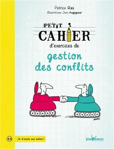 [épuisé] Petit cahier de gestion des conflit(NE)