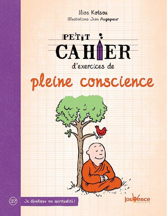 [épuisé] Petit cahier d'exercices de pleine conscience