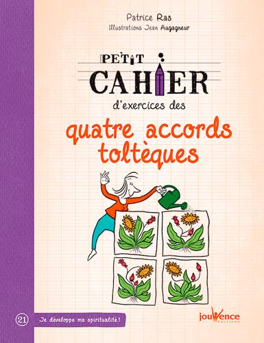 Petit cahier d'exercice des 4 accords tolteque
