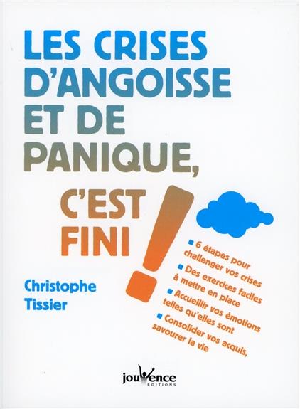 Les crises d'angoisse et de panique