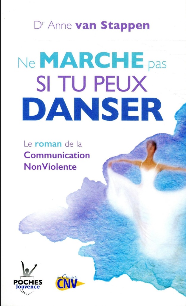 Ne marche pas si tu peux danser