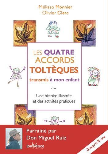 [9782889532636] Les quatre accords toltèques, transmis à mon enfant