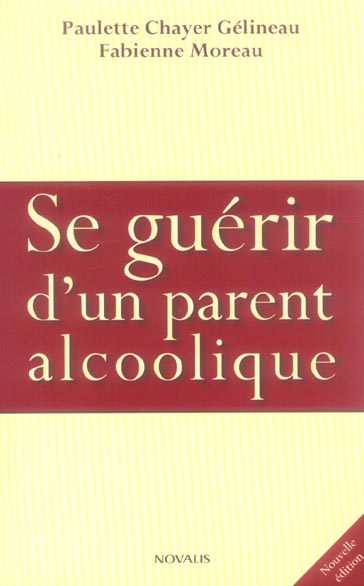 Se guérir d'un parent alcoolique