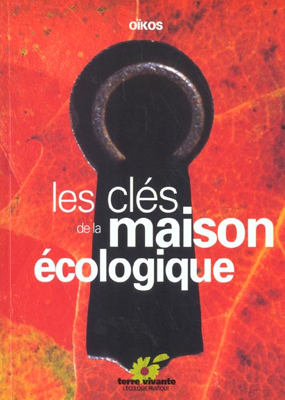Les clés de la maison écologique