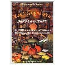 Les 9 grains d'or dans la cuisine