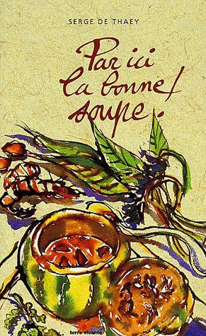 Par ici la bonne soupe !