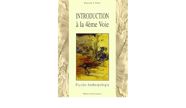 Introduction à la quatrième voie de l'ésotérisme t1, Selim Aïssel