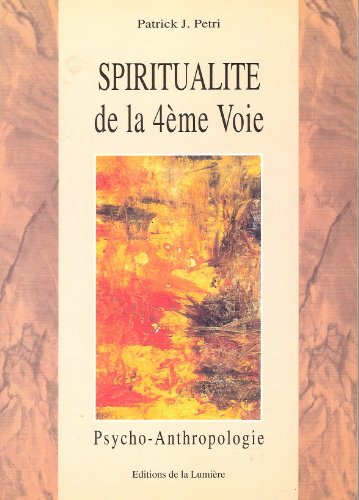 Psychologie et ésoterisme de la quatrième voie t2, Selim Aïssel